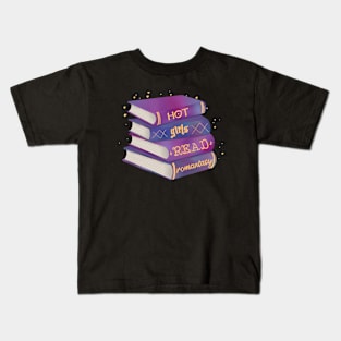 Hot Girls Read Romantasy Kids T-Shirt